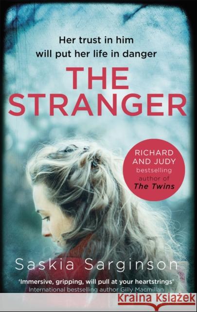 The Stranger: The twisty and exhilarating new novel from Richard & Judy bestselling author of The Twins