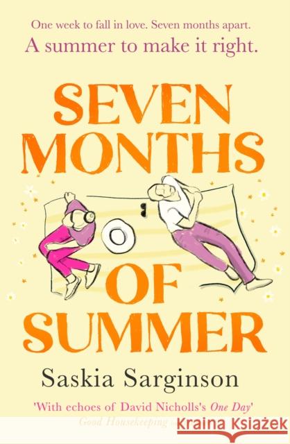 Seven Months of Summer: A heart-stopping love story perfect for fans of ONE DAY, from the Richard & Judy bestselling author