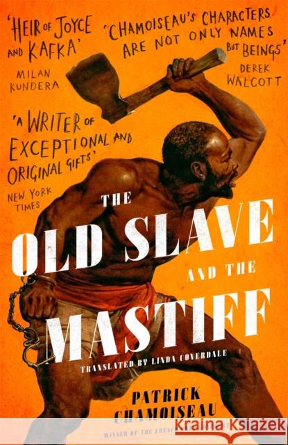 The Old Slave and the Mastiff: The gripping story of a plantation slave's desperate escape