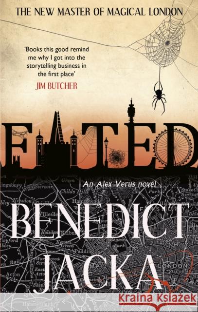 Fated: The First Alex Verus Novel from the New Master of Magical London