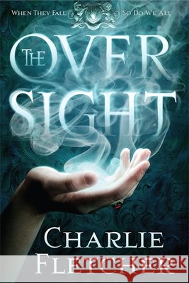 The Oversight: A mystery of witch-hunters, magicians and mirror-walkers