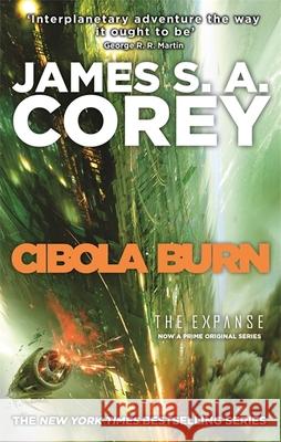 Cibola Burn: Book 4 of the Expanse (now a Prime Original series)