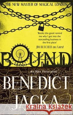 Bound: An Alex Verus Novel from the New Master of Magical London