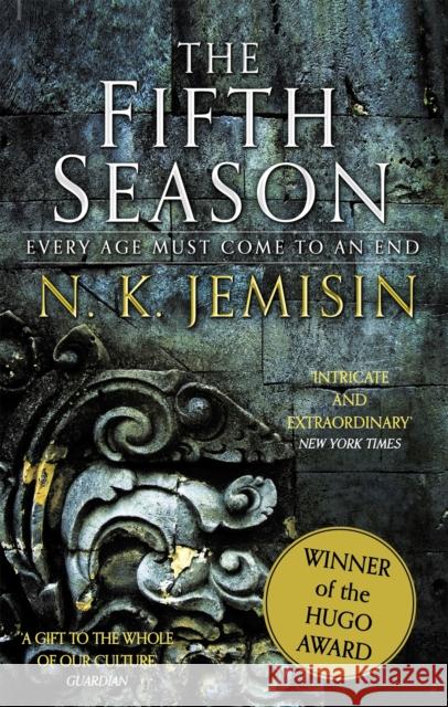 The Fifth Season: The Broken Earth, Book 1, WINNER OF THE HUGO AWARD