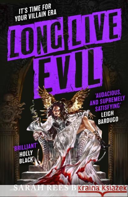 Long Live Evil: A story for anyone who's ever fallen for the villain... (Time of Iron, Book 1)