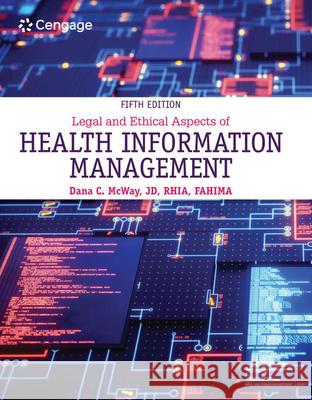 Legal and Ethical Aspects of Health Information Management