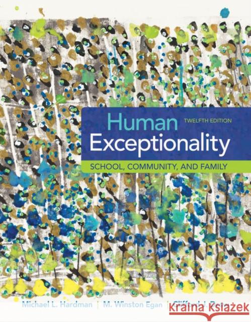 Human Exceptionality: School, Community, and Family