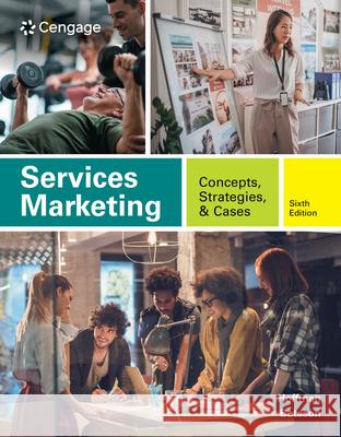 Services Marketing: Concepts, Strategies, & Cases