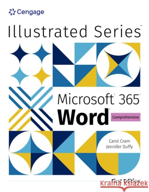 Illustrated MicrosoftA® 365A® WordA® Comprehensive, First Edition