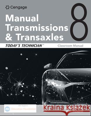Today's Technician: Manual Transmissions and Transaxles Classroom Manual