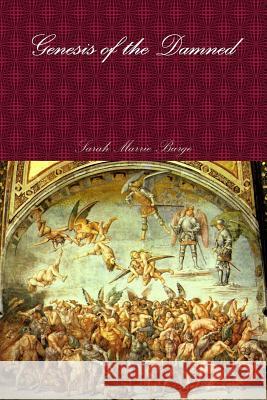 Genesis of the Damned