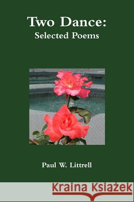 Two Dance: Selected Poems