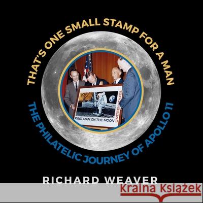 That's One Small Stamp for a Man: The Philatelic Journey of Apollo 11