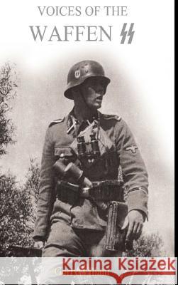 Voices of the Waffen SS