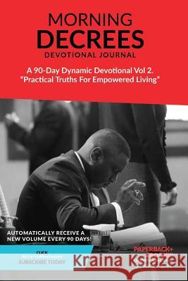 Morning Decree Devotional Journal Volume 2