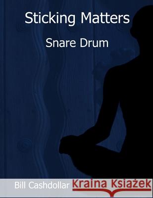 Sticking Matters: Snare Drum