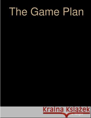 The Game Plan - Goal Planning Workbook