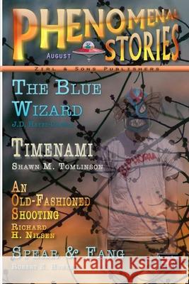 Phenomenal Stories, Vol. 2, No. 8, August 2019