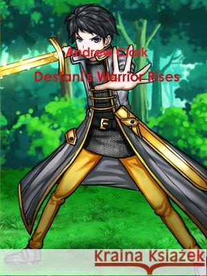 Destani's Warrior Rises