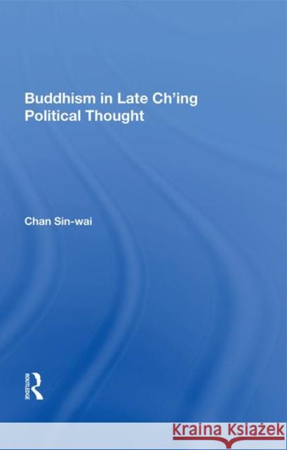 Buddhism in Late Ch'ing Political Thought