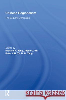 Chinese Regionalism: The Security Dimension