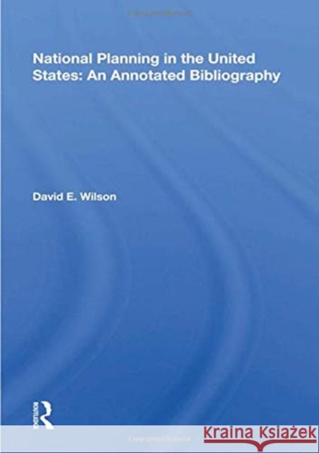 National Planning in the United States: An Annotated Bibliography