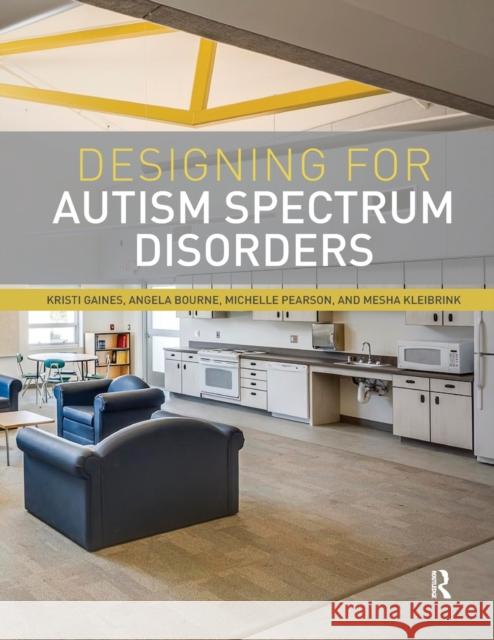 Designing for Autism Spectrum Disorders