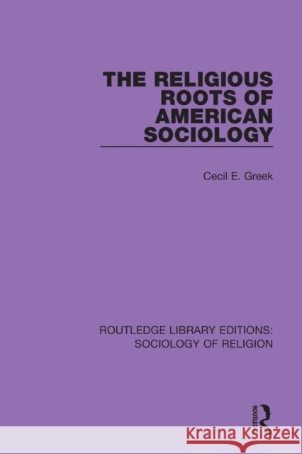 The Religious Roots of American Sociology