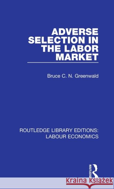 Adverse Selection in the Labor Market