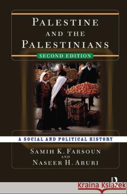 Palestine and the Palestinians: A Social and Political History
