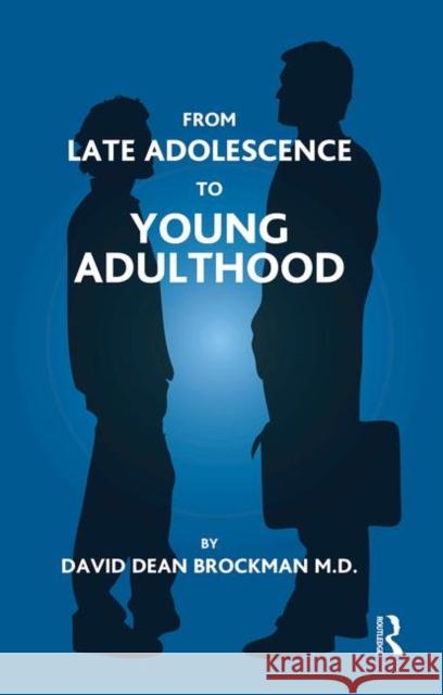 From Late Adolescence to Young Adulthood