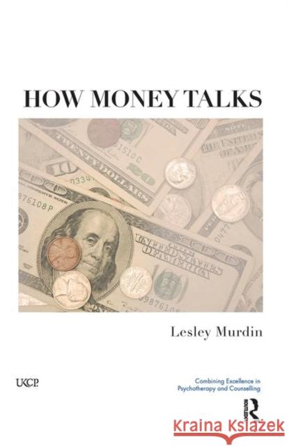 How Money Talks