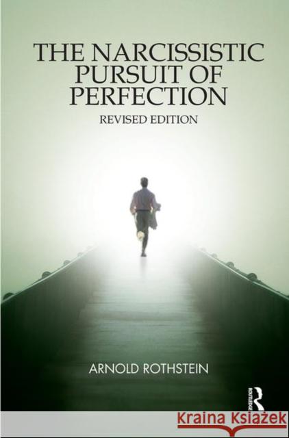 The Narcissistic Pursuit of Perfection