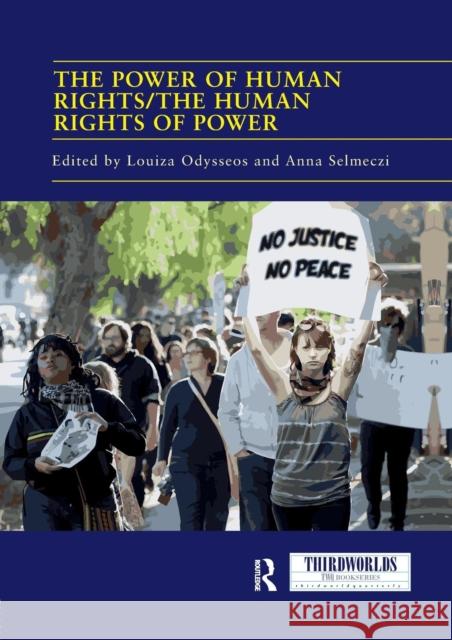 The Power of Human Rights/The Human Rights of Power