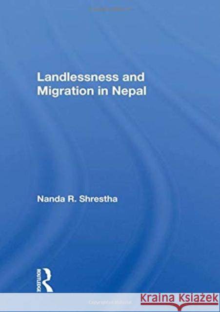 Landlessness and Migration in Nepal
