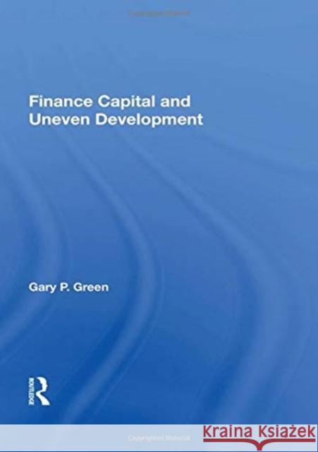 Finance Capital and Uneven Development