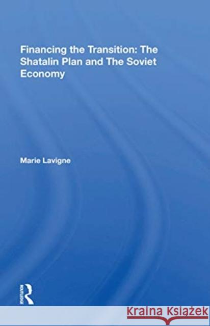 Financing the Transition in the USSR: The Shatalin Plan and the Soviet Union