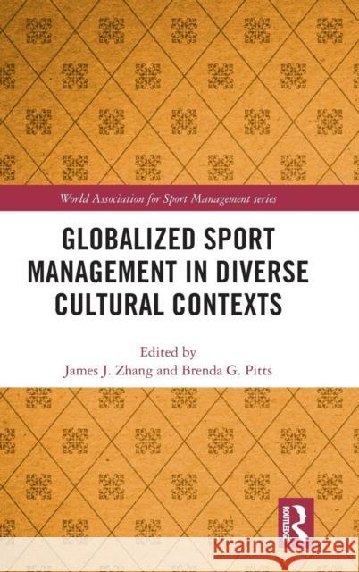 Globalized Sport Management in Diverse Cultural Contexts