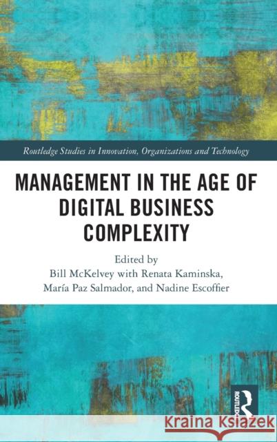 Management in the Age of Digital Business Complexity