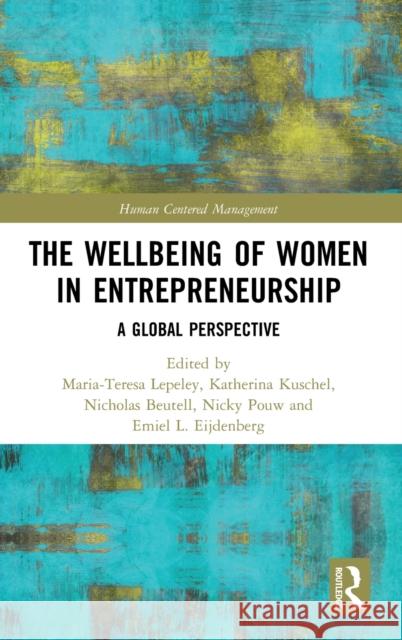 The Wellbeing of Women in Entrepreneurship: A Global Perspective