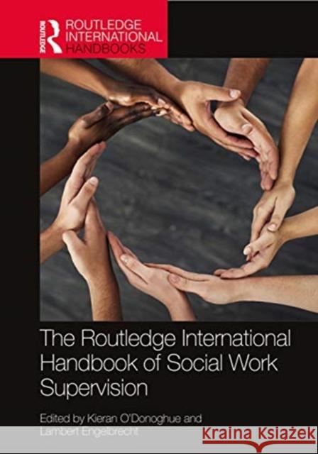 The Routledge International Handbook of Social Work Supervision