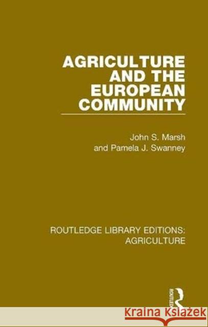 Agriculture and the European Community