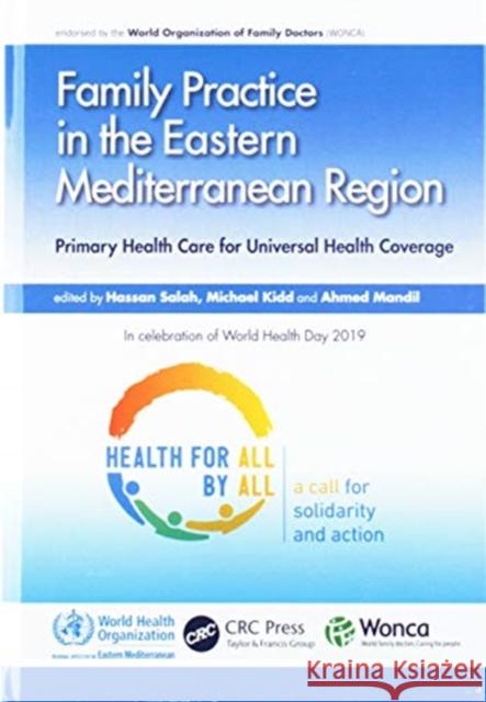 Family Practice in the Eastern Mediterranean Region: Primary Health Care for Universal Health Coverage