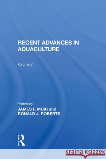 Recent Advances in Aquaculture: Volume 2