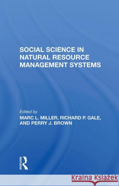 Social Science in Natural Resource Management Systems