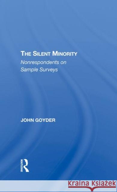 The Silent Minority: Non-Respondents in Sample Surveys