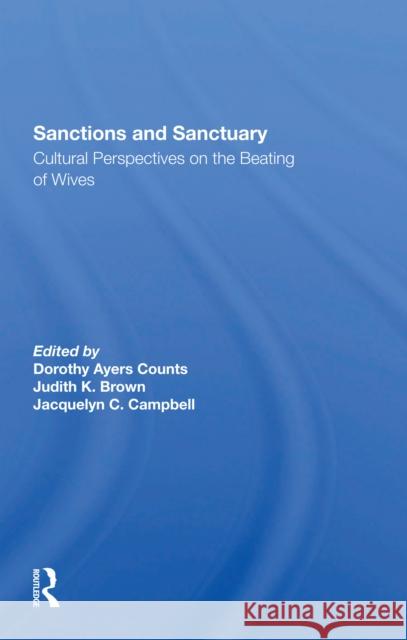 Sanctions and Sanctuary: Cultural Perspectives on the Beating of Wives