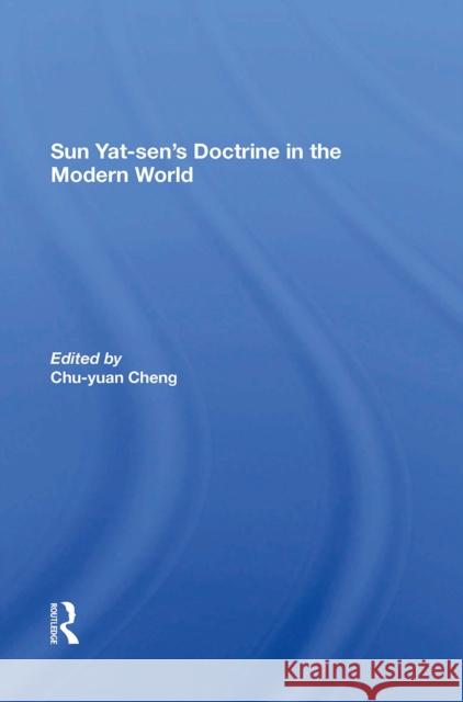 Sun Yatsen's Doctrine in the Modern World