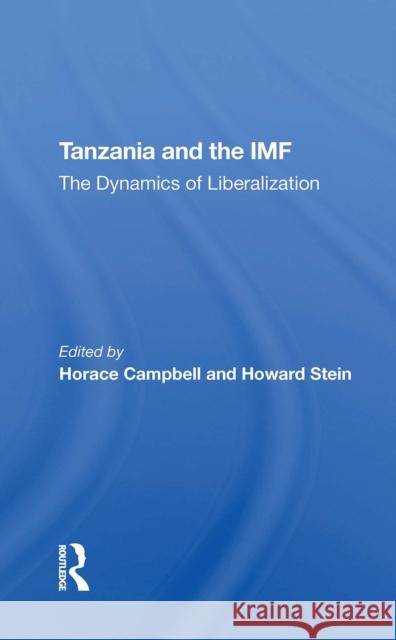 Tanzania and the IMF: The Dynamics of Liberalization