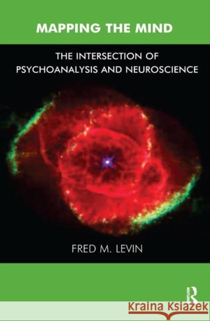 Mapping the Mind: The Intersection of Psychoanalysis and Neuroscience
